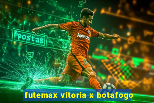 futemax vitoria x botafogo